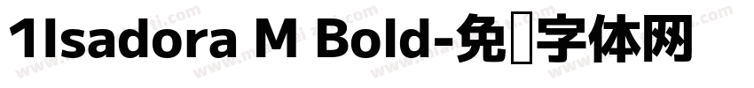 1Isadora M Bold字体转换